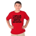 thumbnail image 1 of Speak Fluent Movie Quotes Classic Crewneck T Shirts Boy Girl Teen Brisco Brands XS, 1 of 6