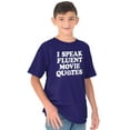 thumbnail image 1 of Speak Fluent Movie Quotes Classic Crewneck T Shirts Boy Girl Teen Brisco Brands X, 1 of 6
