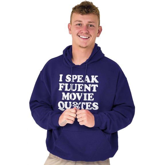 Speak Fluent Movie Quotes Classic Unisex Plus Size Hoodie Brisco Brands 2X