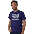 thumbnail image 1 of Speak Fluent Movie Quotes Classic Men's Graphic T Shirt Tees Brisco Brands X, 1 of 6