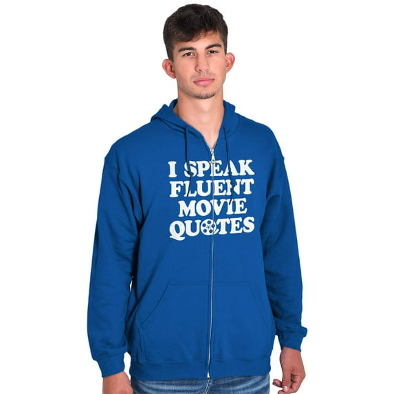 Speak Fluent Movie Quotes Classic Unisex Fleece Graphic Zip Up Hoodie Brisco Brands 5X