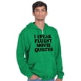 thumbnail image 1 of Speak Fluent Movie Quotes Classic Zip Up Hoodie Men's Women's Brisco Brands 5X, 1 of 6