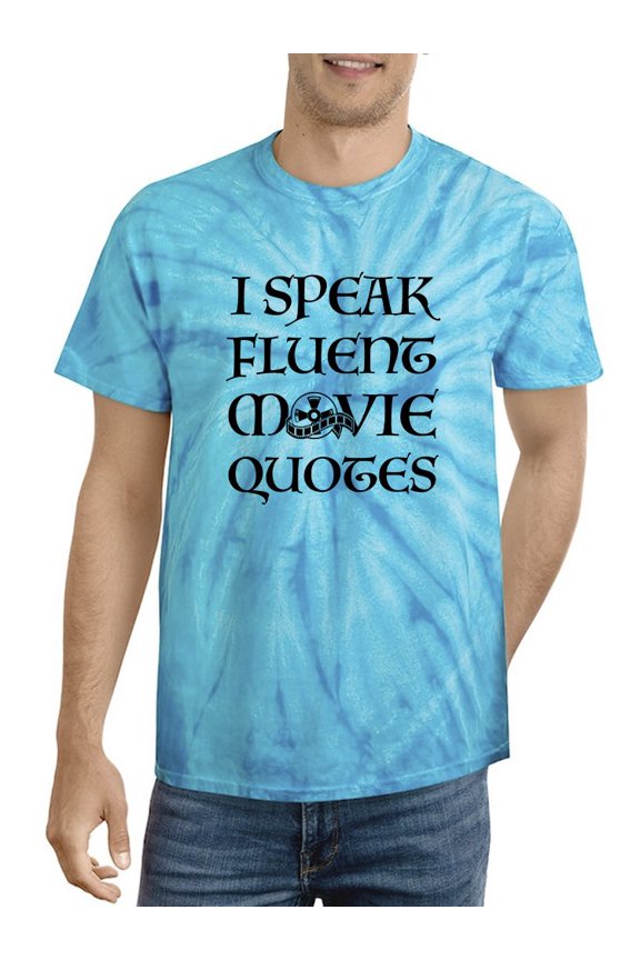 Speak Fluent Movie Quotes Tie Dye Cyclone Men -Smartprints Designs, Male XX-Large