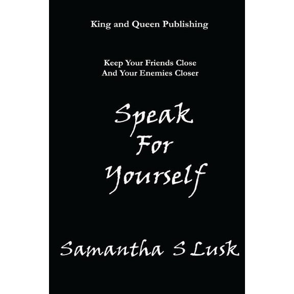 Speak For Yourself (Paperback)