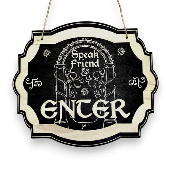 Speak Friend and Enter - Black Door Sign 6x9