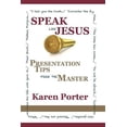 thumbnail image 1 of Speak Like Jesus: How the Speaking Techniques Jesus Used Can Change Your Presentations, 1 of 1