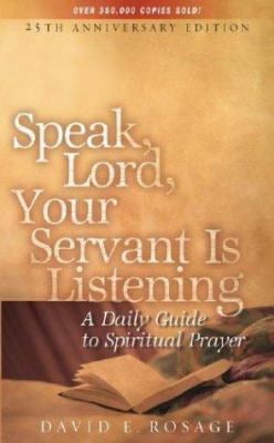 Pre-Owned Speak Lord Your Servant Is Listening-25th Anniversary: A Daily Guide to Scriptural Prayer (Mass Market Paperback) 1569553661 9781569553664