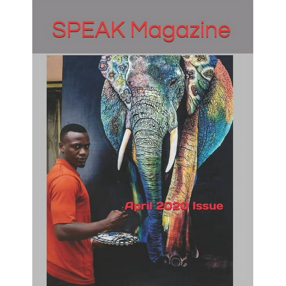 Speak Magazine: April 2020 Issue (Paperback)