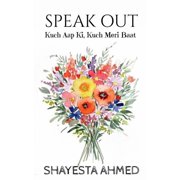 Speak Out Kuch Aap Ki, Kuch Meri Baat, Paperback