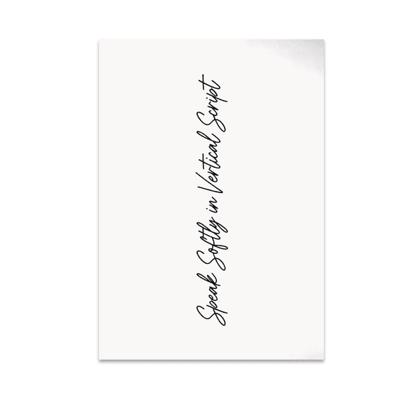 Speak Softly Vertical Script Art - Minimalist Decor Enthusiast - 13x19 Poster Print