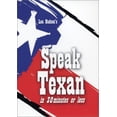 thumbnail image 1 of Pre-Owned Speak Texan in 30 Minutes or Less, 1 of 1