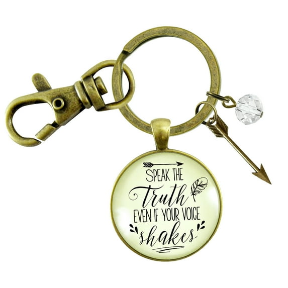 Speak Truth Even Voice Shakes, Inspirational Keychain