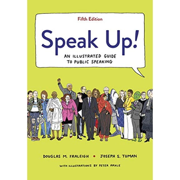 Pre-Owned Speak Up! : An Illustrated Guide to Public Speaking (Paperback) 9781319208127