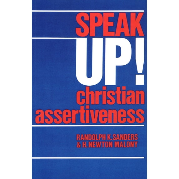 Speak Up!: Christian Assertiveness (Paperback)