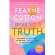 Speak Your Truth, Paperback