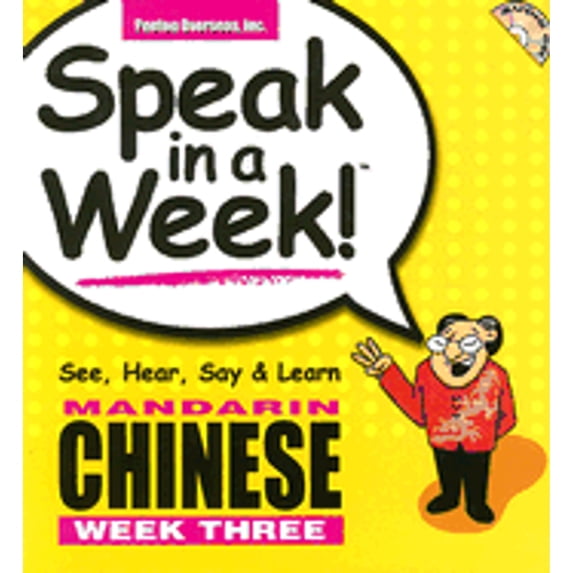 Pre-Owned Speak in a Week Mandarin Chinese: Week 3 (Audiobook) by Scott Rivera, Shannon Shi