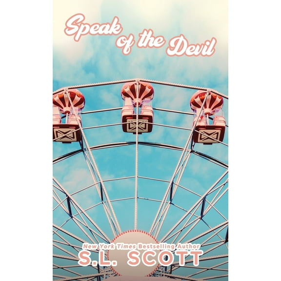 Speak of the Devil: A Slow Burn Second Chance Rock Star Romance, (Paperback)
