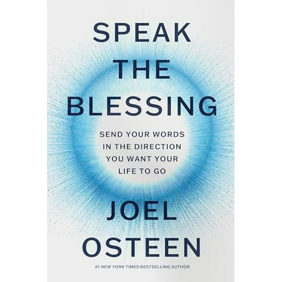 Pre-Owned Speak the Blessing: Send Your Words in the Direction You Want Your Life to Go, 9781546005117, 1546005110, Hardcover,