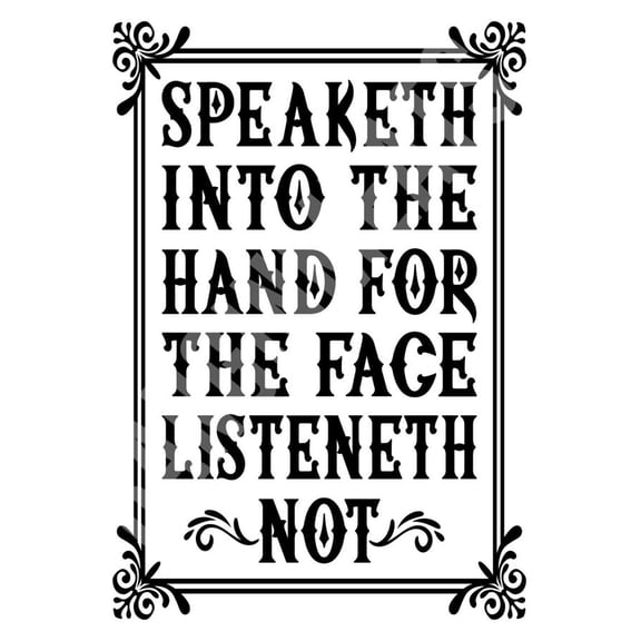 Speaketh Into The Hand Funny Metal Aluminum Sign Metal Size: 8 x 12 Inch