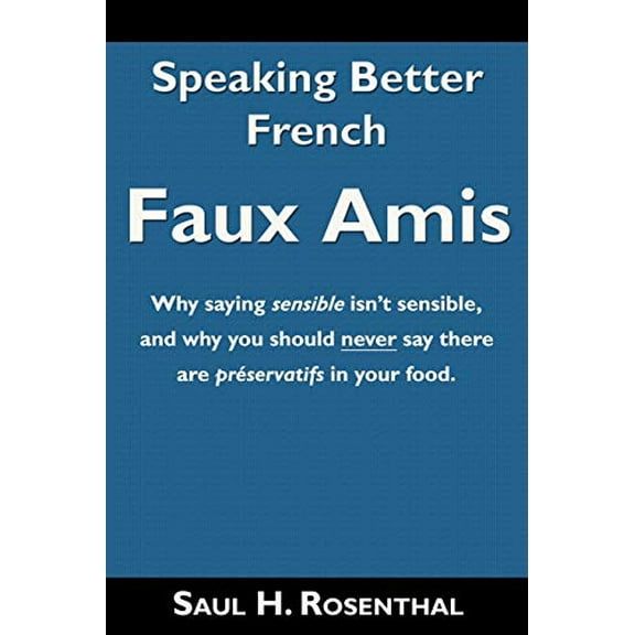 Pre-Owned Speaking Better French: Faux Amis Paperback