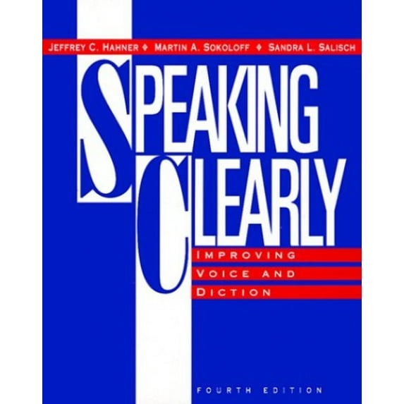 Pre-Owned Speaking Clearly: Improving Voice and Diction (Paperback) 0070258252 9780070258259