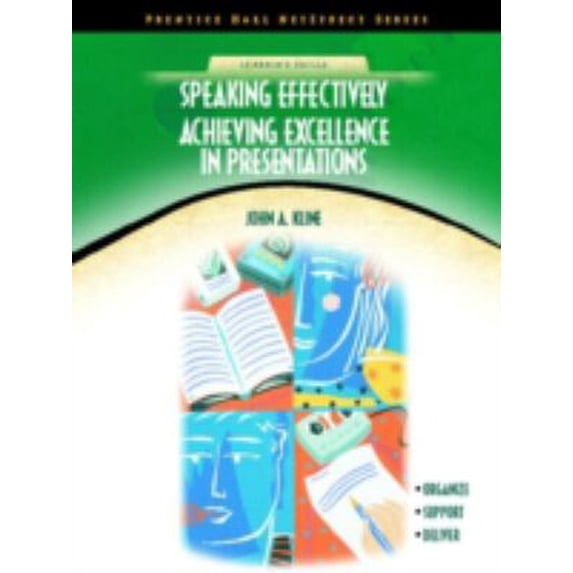 Pre-Owned Speaking Effectively: Achieving Excellence in Presentations (Paperback) 0131128337 9780131128330