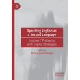 thumbnail image 1 of Speaking English as a Second Language: Learners' Problems and Coping Strategies, (Paperback), 1 of 1