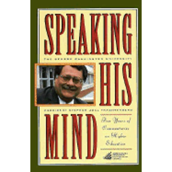 Pre-Owned Speaking His Mind: (American Council on Education Oryx Press Series on Higher Education) (Hardcover) 0897748859 9780897748858
