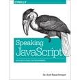 thumbnail image 1 of Pre-Owned Speaking JavaScript: An In-Depth Guide for Programmers (Paperback) 1449365035 9781449365035, 1 of 1