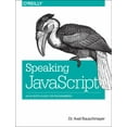 thumbnail image 1 of Speaking JavaScript: An In-Depth Guide for Programmers (Paperback), 1 of 2