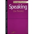 thumbnail image 1 of Pre-Owned Speaking : (la Parole) (Paperback) 9780810105317, 1 of 1