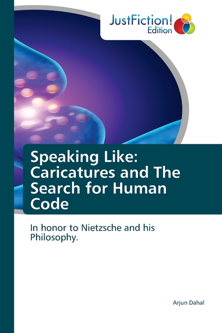 Speaking Like: Caricatures and The Search for Human Code (Paperback ...