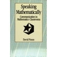 thumbnail image 1 of Pre-Owned Speaking Mathematically : Communications in Mathematics Classrooms (Paperback) 9780415037082, 1 of 1