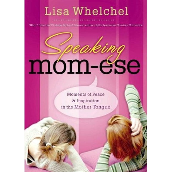 Pre-Owned Speaking Mom-ese (Hardcover) 1591453453 9781591453451