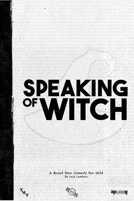 Speaking Of Witch: A New Comedy Play, (Paperback)