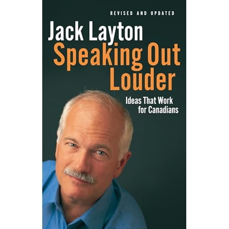 Pre-Owned Speaking Out Louder : Ideas That Work for Canadians (Paperback)