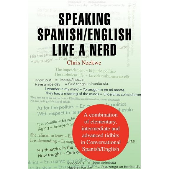 Speaking Spanish/English Like a Nerd (Paperback)