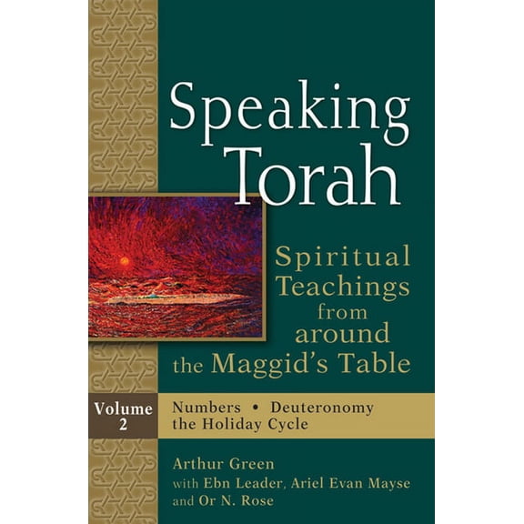 Speaking Torah Speaking Torah Vol 2: Spiritual Teachings from Around the Maggid's Table, (Paperback)