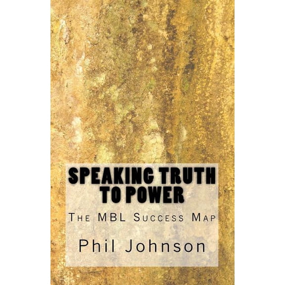 Speaking Truth to Power: The Mbl Success Map