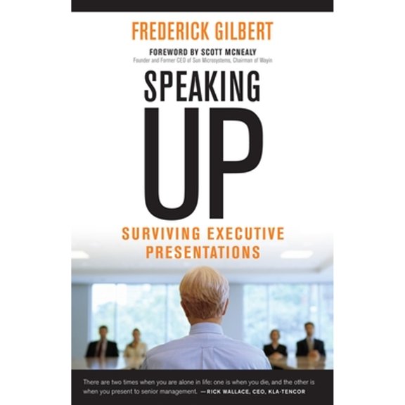 Pre-Owned Speaking Up: Surviving Executive Presentations (Paperback) 1609948963 9781609948962