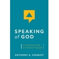 thumbnail image 1 of Speaking of God: An Essential Guide to Christian Thought, (Paperback), 1 of 1