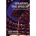 thumbnail image 1 of Pre-Owned Speaking the Speech: An Actor's Guide to Shakespeare (Paperback) 1848421915 9781848421912, 1 of 1