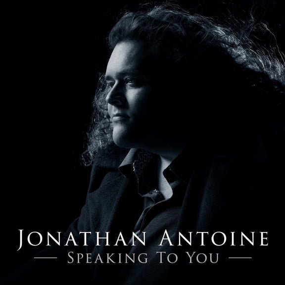 Jonathan Antoine Jonathan Antoine: Speaking to You (Vinyl Record) 12" Album
