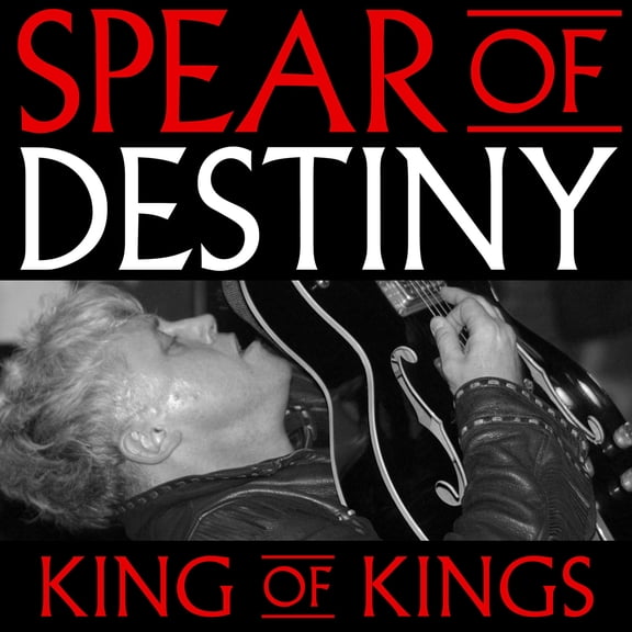 Spear of Destiny - King Of Kings - Music & Performance - CD