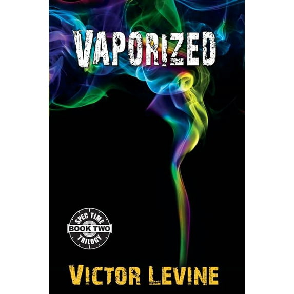Spec Time Trilogy: Vaporized (Paperback)