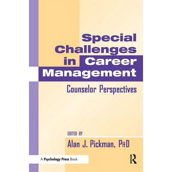Special Challenges in Career Management: Counselor Perspectives, (Paperback)