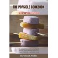 thumbnail image 1 of Special Cookbooks: The Popsicle Cookbook Recipes Guide (Paperback), 1 of 1