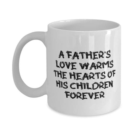 Special Daddy Gifts, A Father's Love Warms The Hearts Of His, Birthday Unique Gifts, 15oz Mug For Daddy from Son Daughter