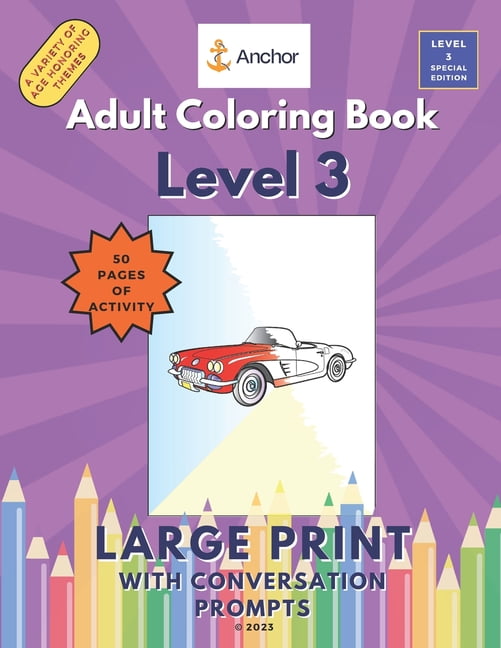 Special Edition Adult Coloring Book Level 3: Engineered for Success Large Print with Conversation Prompts, (Paperback)