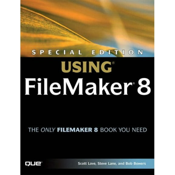 Pre-Owned Special Edition Using Filemaker 8 (Paperback) 0789735121 9780789735126